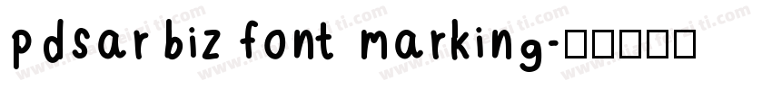 pdsarbiz font marking字体转换